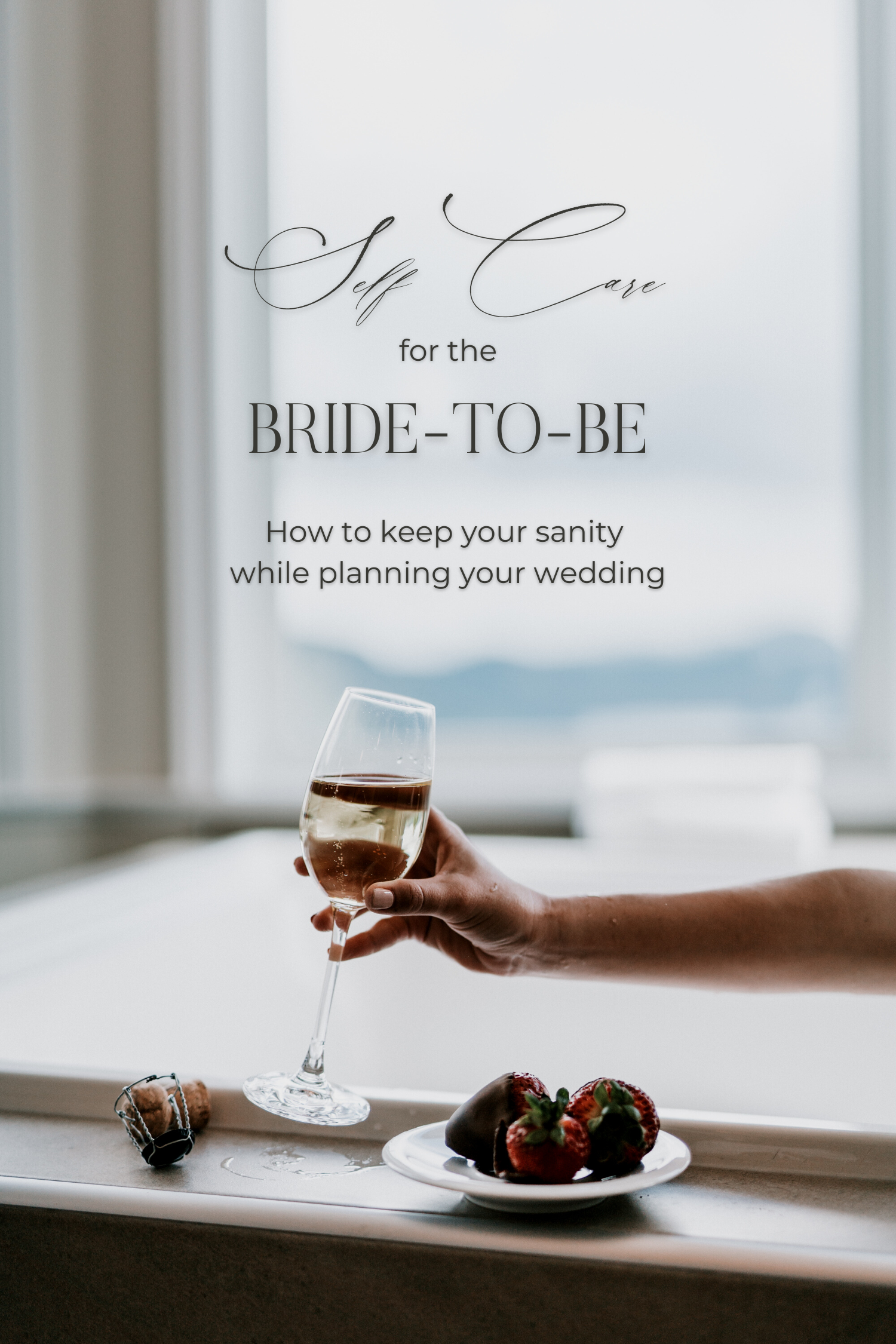 Self Care for the bride to be.